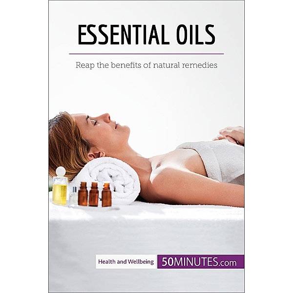 Essential Oils, 50minutes