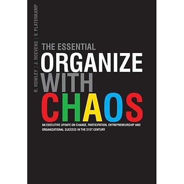 Essential Organize with Chaos, Joseph Roevens Ph. D