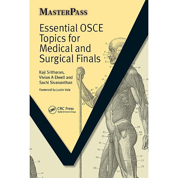 Essential OSCE Topics for Medical and Surgical Finals, Kaji Sritharan, Vivian Elwell, Guy Molyneux