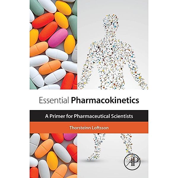 Essential Pharmacokinetics, Thorsteinn Loftsson