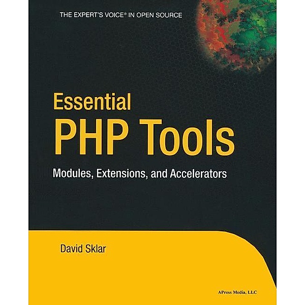 Essential PHP Tools, David Sklar