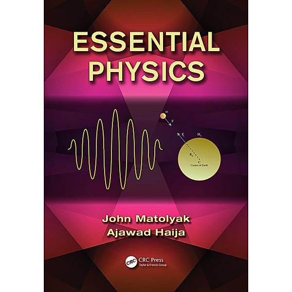 Essential Physics, John Matolyak, Ajawad Haija