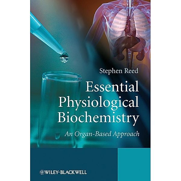 Essential Physiological Biochemistry, Stephen Reed