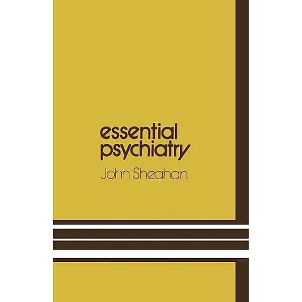 Essential Psychiatry, John. Sheahan