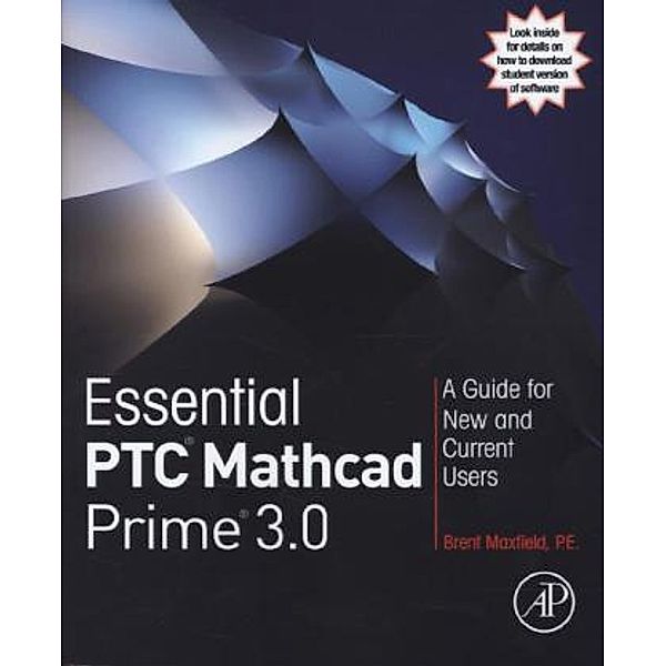 Essential PTC® Mathcad Prime® 3.0, Brent Maxfield