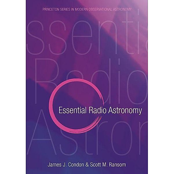 Essential Radio Astronomy, James J. Condon
