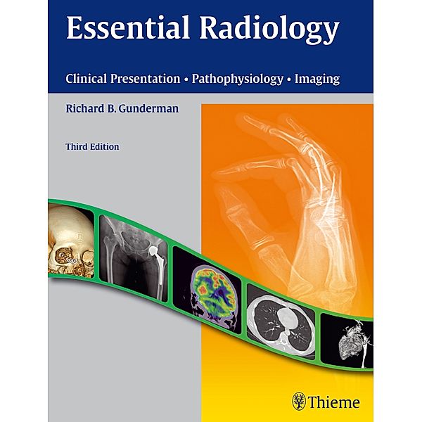 Essential Radiology, Richard B. Gunderman