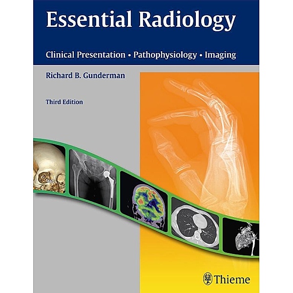 Essential Radiology, Richard B. Gunderman
