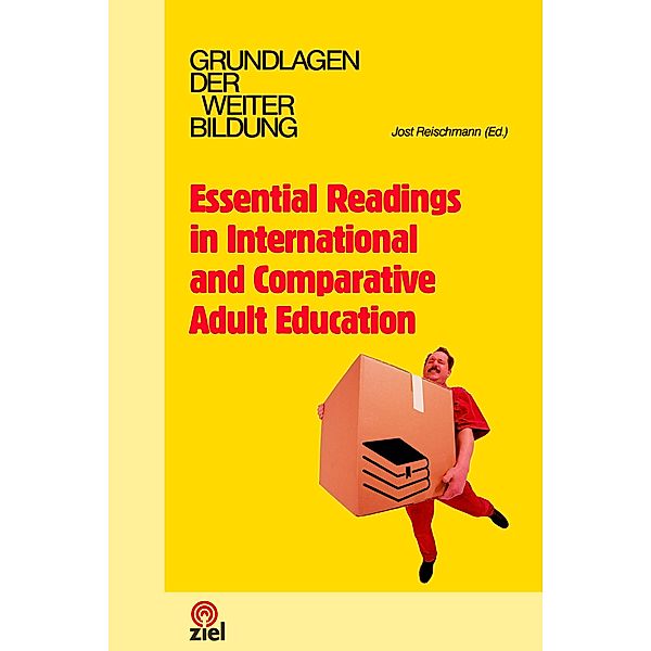 Essential Readings in International and Comparative Adult Education, Jost Reischmann