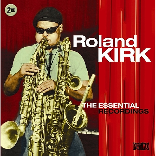 Essential Recordings, Roland Kirk