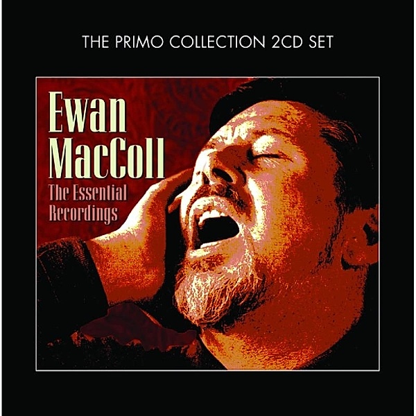 Essential Recordings, Ewan MacColl