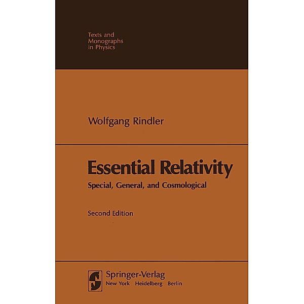 Essential Relativity / Theoretical and Mathematical Physics, W. Rindler