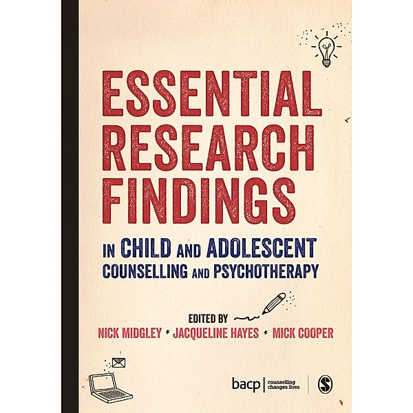 Essential Research Findings in Child and Adolescent Counselling and Psychotherapy