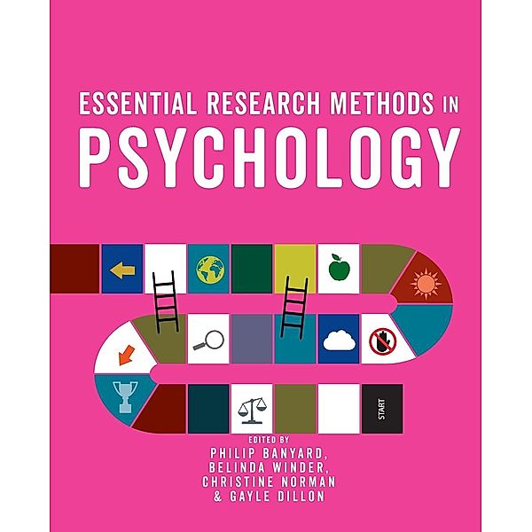 Essential Research Methods in Psychology, Philip Banyard, Belinda Winder, Christine Norman, Gayle Dillon
