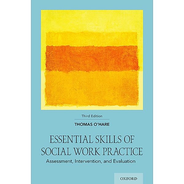 Essential Skills of Social Work Practice, Thomas O'Hare