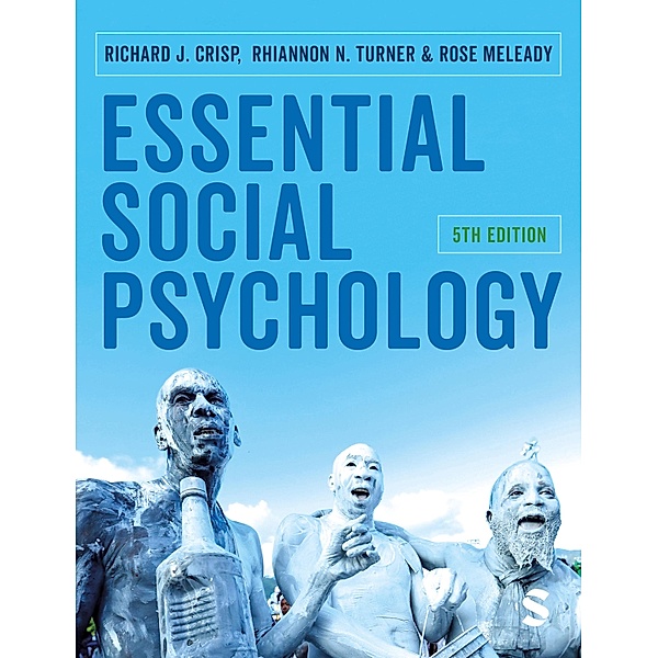 Essential Social Psychology, Richard J. Crisp, Rhiannon Turner, Rose Meleady