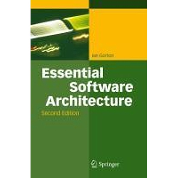 Essential Software Architecture, Ian Gorton