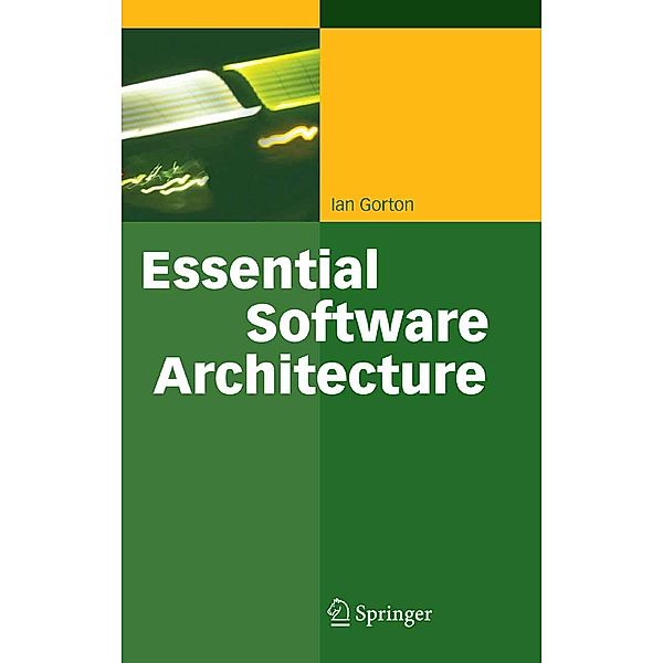 Essential Software Architecture, Ian Gorton