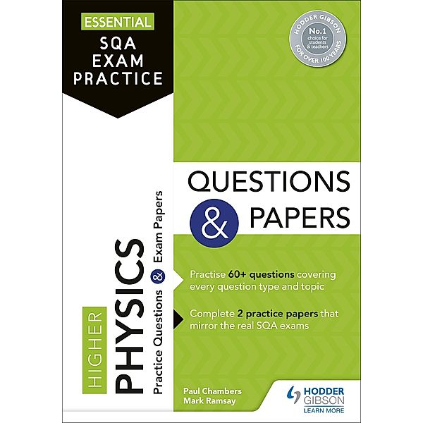 Essential SQA Exam Practice: Higher Physics Questions and Papers, Paul Chambers, Mark Ramsay
