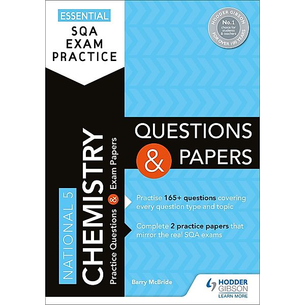 Essential SQA Exam Practice: National 5 Chemistry Questions and Papers, Barry Mcbride