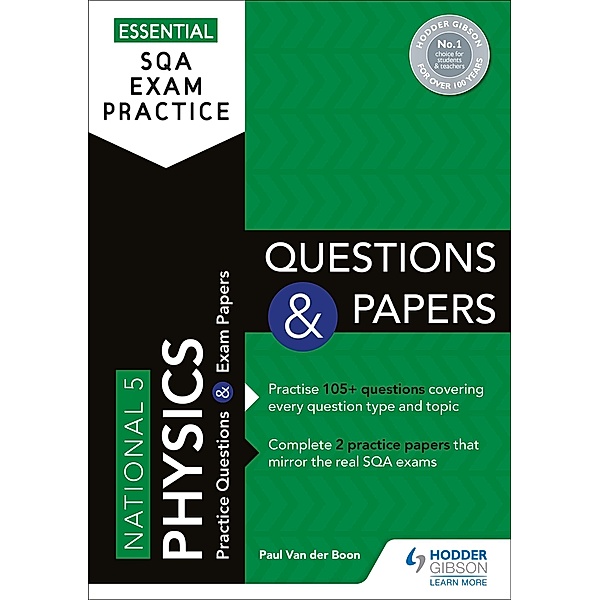 Essential SQA Exam Practice: National 5 Physics Questions and Papers, Paul van der Boon