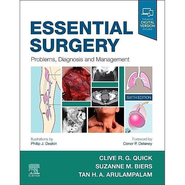 Essential Surgery, Clive R. G. Quick, Suzanne Biers, Tan Arulampalam, Deakin P.