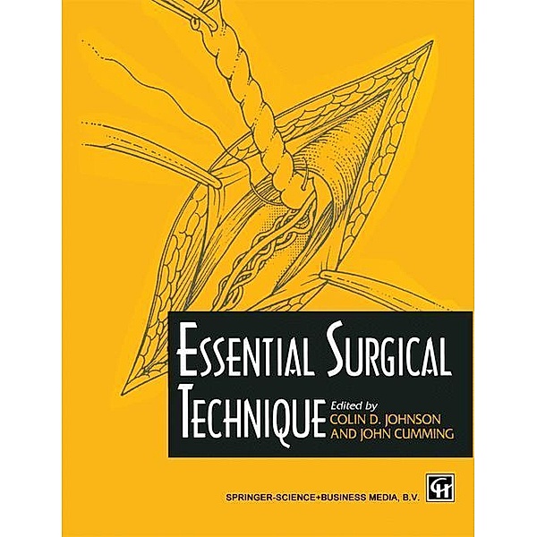 Essential surgical technique, John Cumming, Colin David Johnson