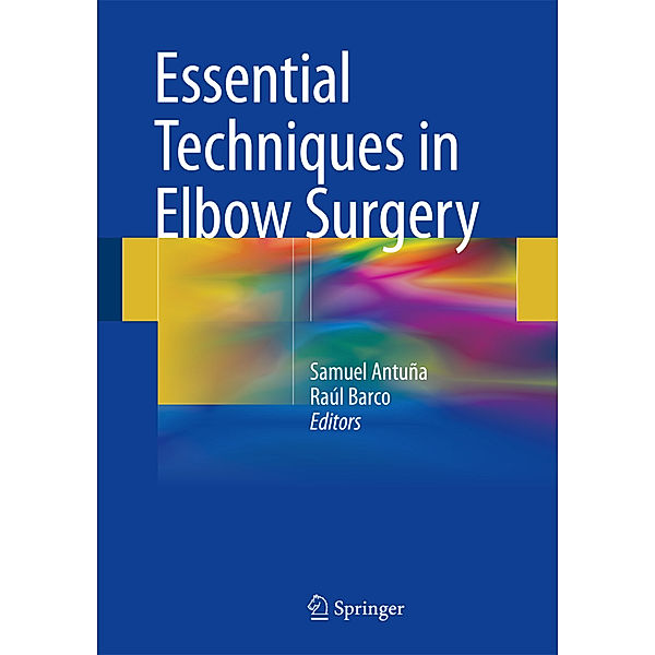 Essential Techniques in Elbow Surgery