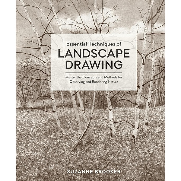 Essential Techniques of Landscape Drawing, Suzanne Brooker