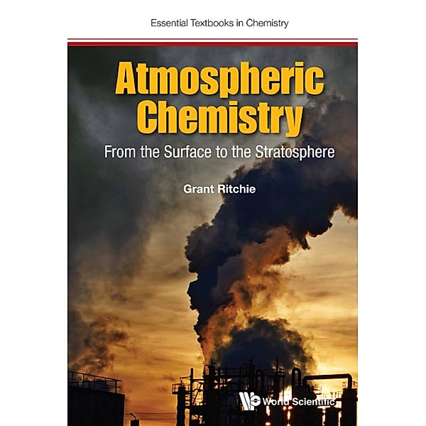 Essential Textbooks in Chemistry: Atmospheric Chemistry, Grant Ritchie