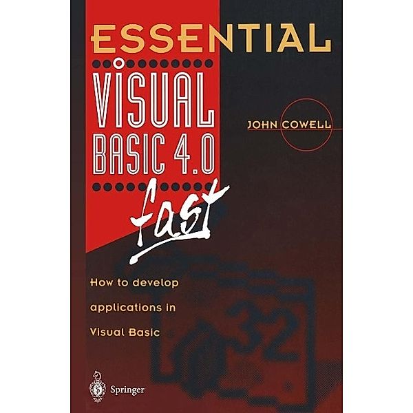 Essential Visual Basic 4.0 Fast / Essential Series, John R. Cowell