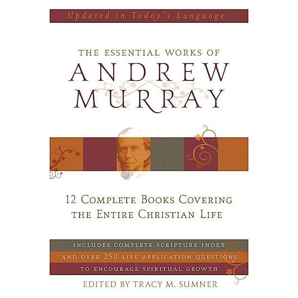 Essential Works of Andrew Murray - Updated, Andrew Murray