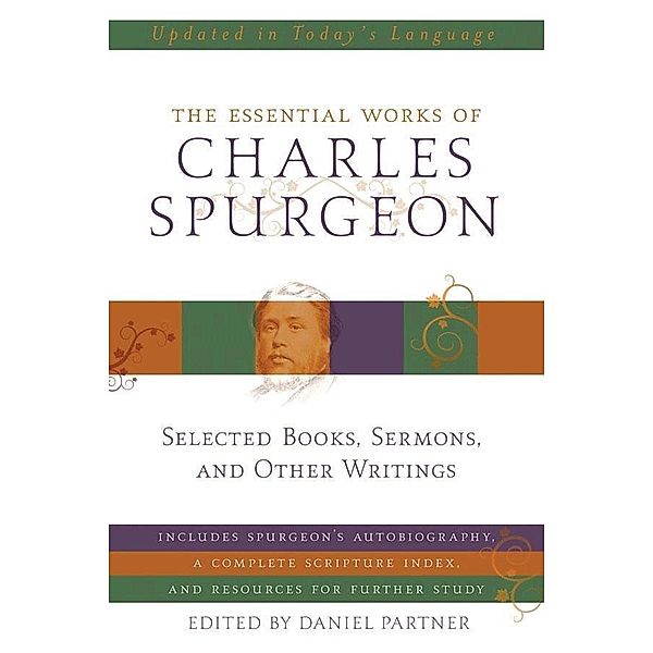 Essential Works of Charles Spurgeon, Charles Spurgeon