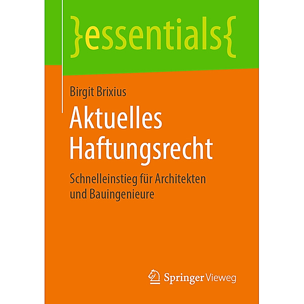 Essentials / Aktuelles Haftungsrecht, Birgit Brixius