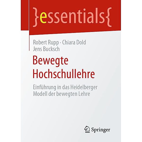 Essentials / Bewegte Hochschullehre, Robert Rupp, Chiara Dold, Jens Bucksch