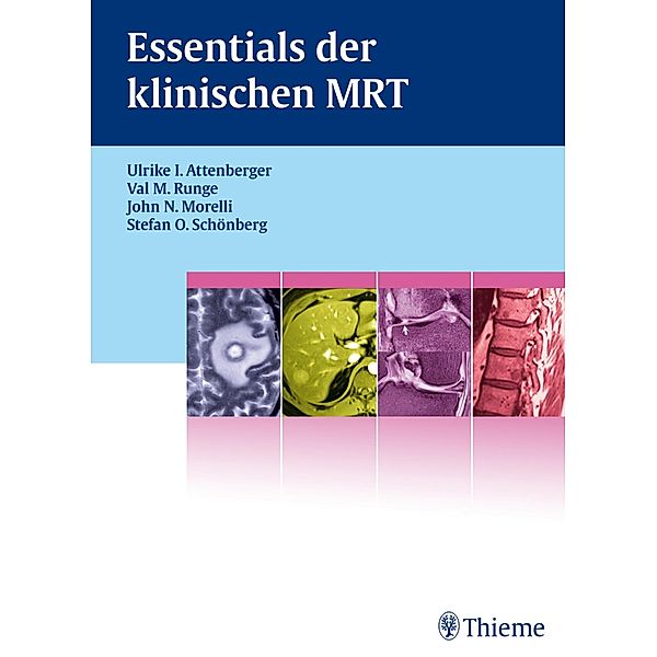 Essentials der klinischen MRT, Val M. Runge