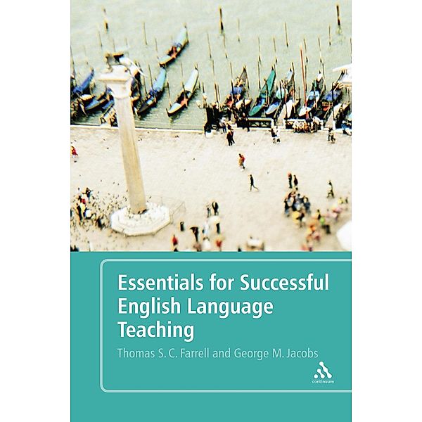 Essentials for Successful English Language Teaching, Thomas S. C. Farrell, George M. Jacobs