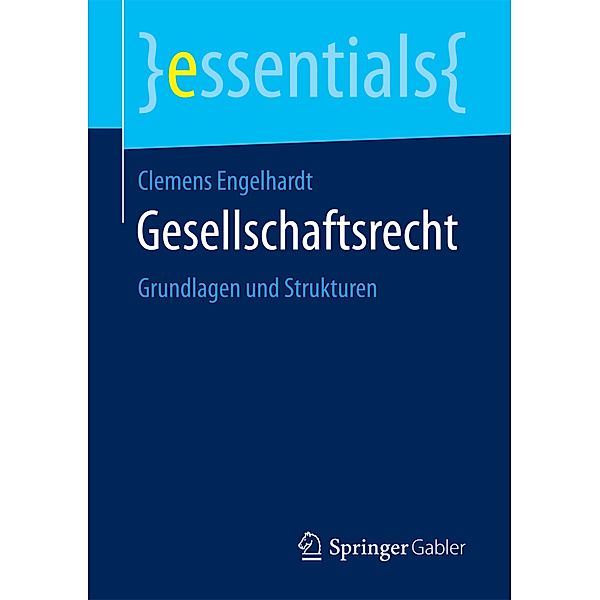 Essentials / Gesellschaftsrecht, Clemens Engelhardt