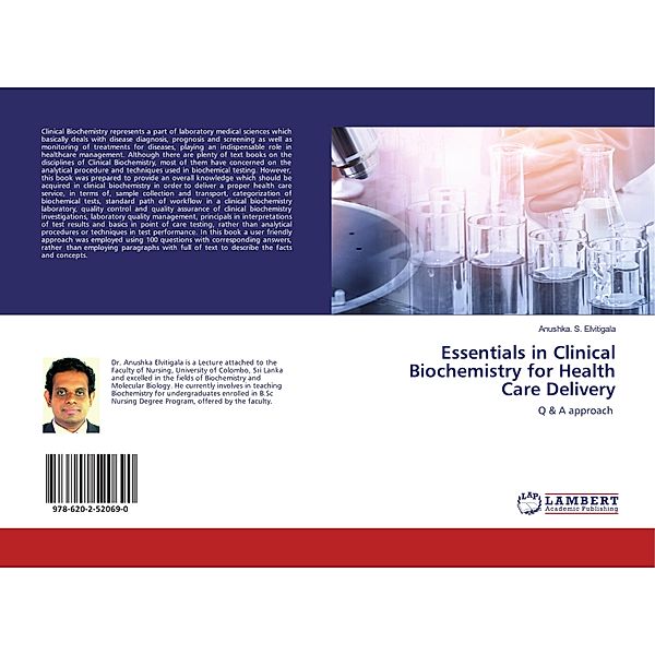 Essentials in Clinical Biochemistry for Health Care Delivery, Anushka. S. Elvitigala