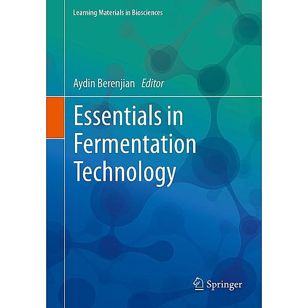 Essentials in Fermentation Technology / Learning Materials in Biosciences