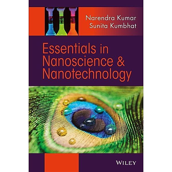 Essentials in Nanoscience and Nanotechnology, Narendra Kumar, Sunita Kumbhat