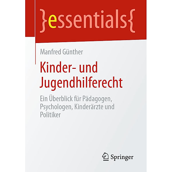 Essentials / Kinder- und Jugendhilferecht, Manfred Günther