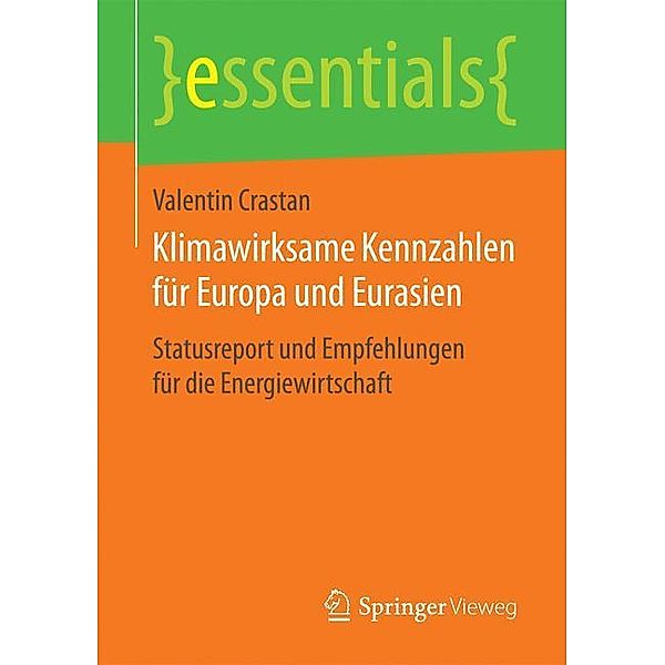 essentials / Klimawirksame Kennzahlen für Europa und Eurasien, Valentin Crastan