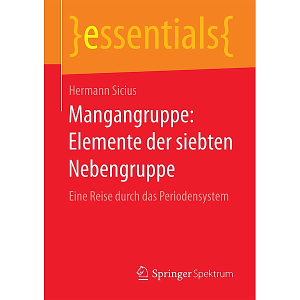 Essentials / Mangangruppe: Elemente der siebten Nebengruppe, Hermann Sicius