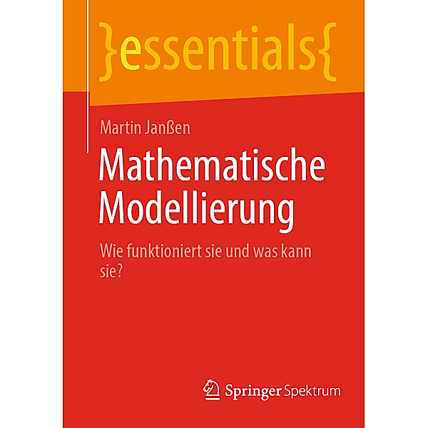 essentials / Mathematische Modellierung, Martin Janssen