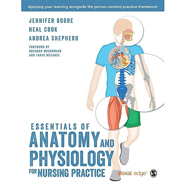 Essentials of Anatomy and Physiology for Nursing Practice, Jennifer Boore, Neal Cook, Andrea Shepherd