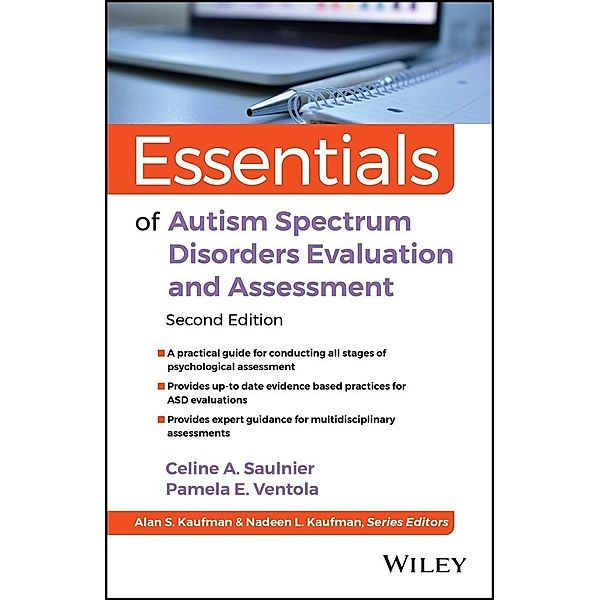 Essentials of Autism Spectrum Disorders Evaluation and Assessment, Celine A. Saulnier, Pamela E. Ventola