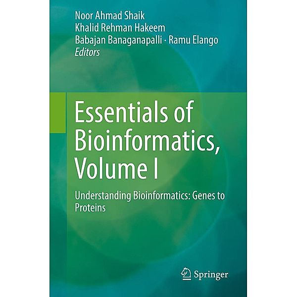 Essentials of Bioinformatics, Volume I