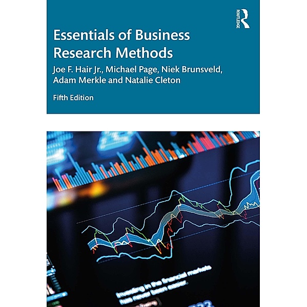 Essentials of Business Research Methods, Joe Hair Jr., Michael Page, Niek Brunsveld, Adam Merkle, Natalie Cleton