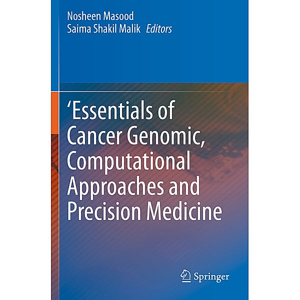 'Essentials of Cancer Genomic, Computational Approaches and Precision Medicine